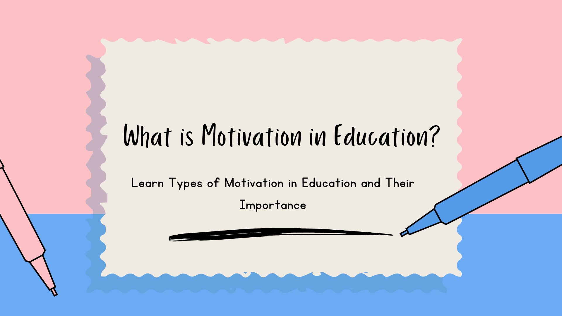 what is motivation in education