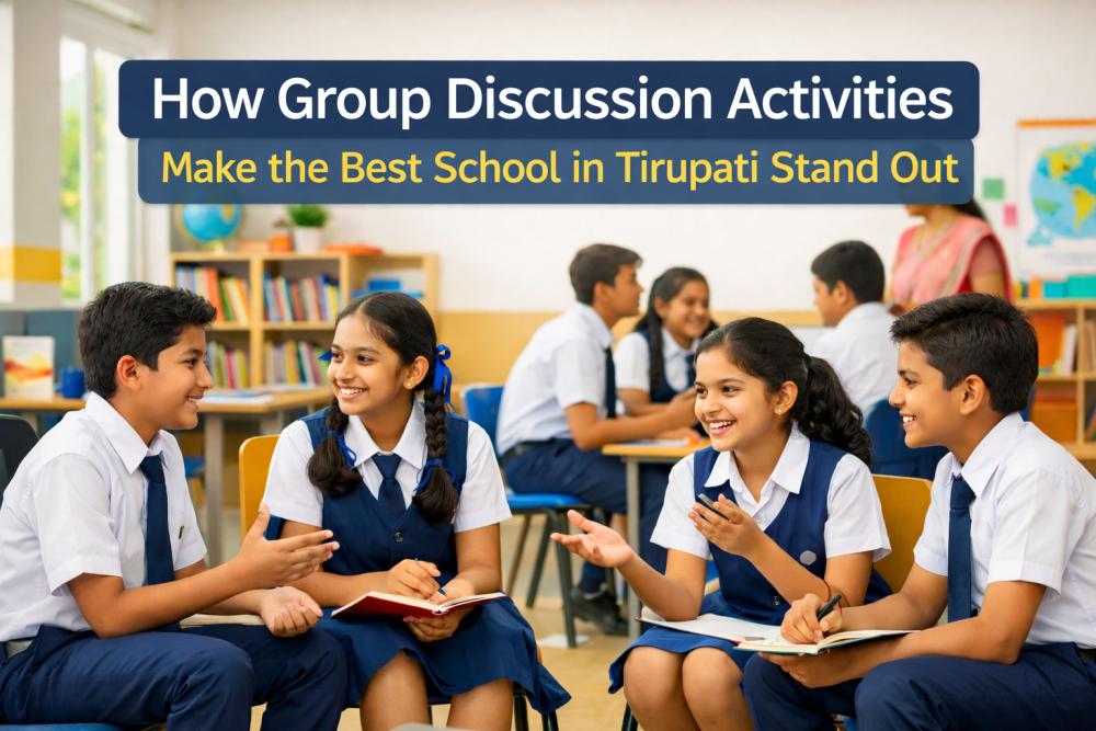 Students participating in a group discussion activity in a classroom at a leading school in Tirupati to improve communication and teamwork skills